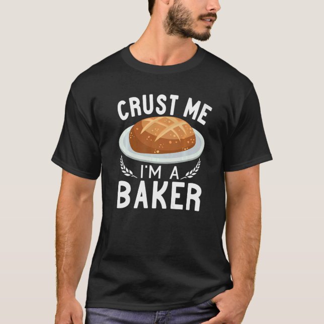 Jag är ett bakersbröd som skapar Baking T Shirt (Framsida)
