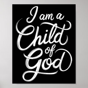 Jag är ett barn till Gud Christian Jesus Poster