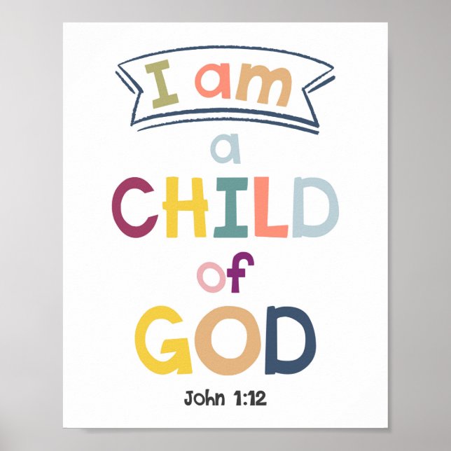 Jag är ett barn till Gud Kids Christian Religiösa  Poster (Framsidan)