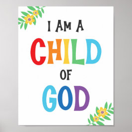 Jag är ett barn till Gud Kids Christian Religiösa Poster