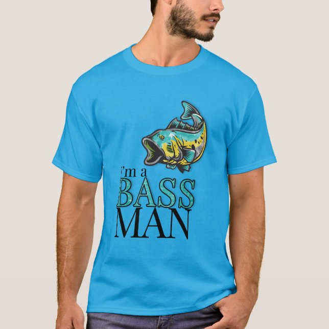 Jag är ett BASS MAN Funny Fishing Theme T Shirt (Framsida)