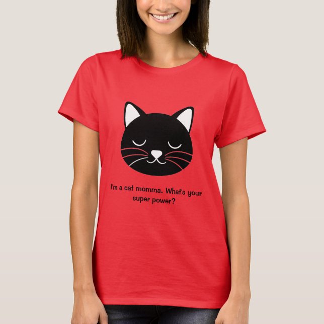 JAG ÄR ETT CAT MOMMA T-Shirt (Framsida)