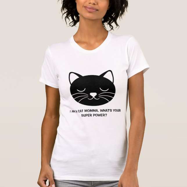 JAG ÄR ETT CAT MOMMA T-Shirt (Framsida)