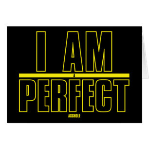 Jag är ett födelsedagskort i Perfekt A-hål Hälsningskort