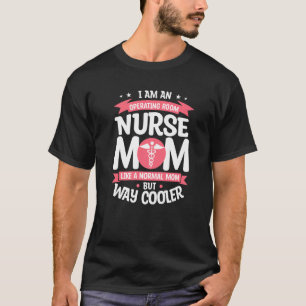Jag är ett operationsrum nära Mamma som ett normal T Shirt