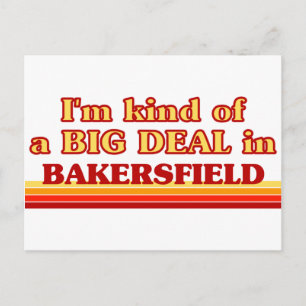 Jag är ett slags BIG DEAL i Bakersfield Vykort