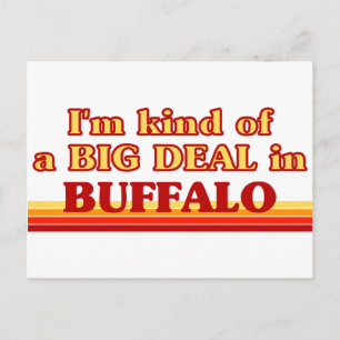 Jag är ett slags BIG DEAL i Buffalo Vykort