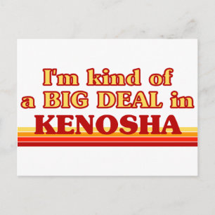 Jag är ett slags BIG DEAL i Kenosha Vykort