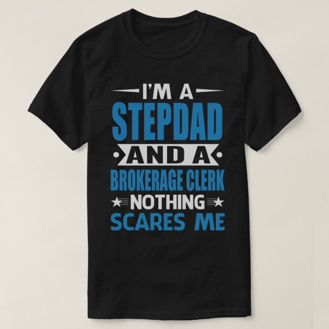 Jag är ett STEPDAD och en mäklarassistent Skrämmer T Shirt (Design framsida)