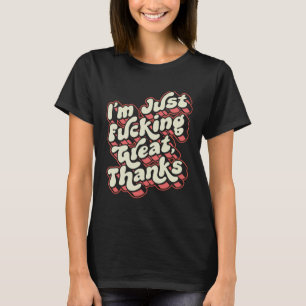 Jag är F. Underbart tack Sarcastic Joke Retro Gra T Shirt