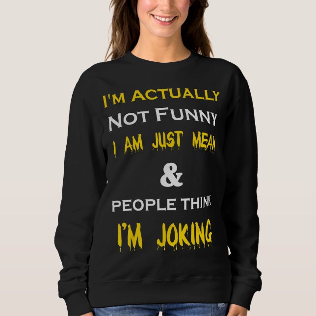 Jag är faktiskt inte bara Elak T Shirt (Framsida)