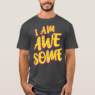 Jag är Fantastisk motivation Motivation Mindset Qu T Shirt