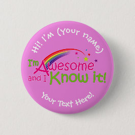 Jag är Fantastisk och jag vet det - Rosa Knapp