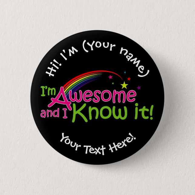 Jag är Fantastisk och jag vet det - svart Knapp (Framsida)