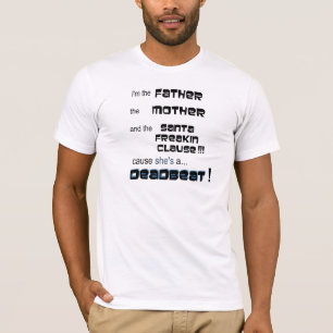 Jag är Far...Hon är en dödslagen t-shirt