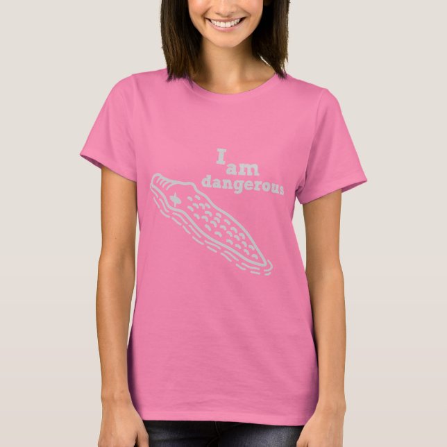Jag är farlig t-shirt (Framsida)