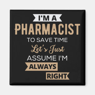 Jag är farmaceut på Spara Time Låt oss bara anta Magnet