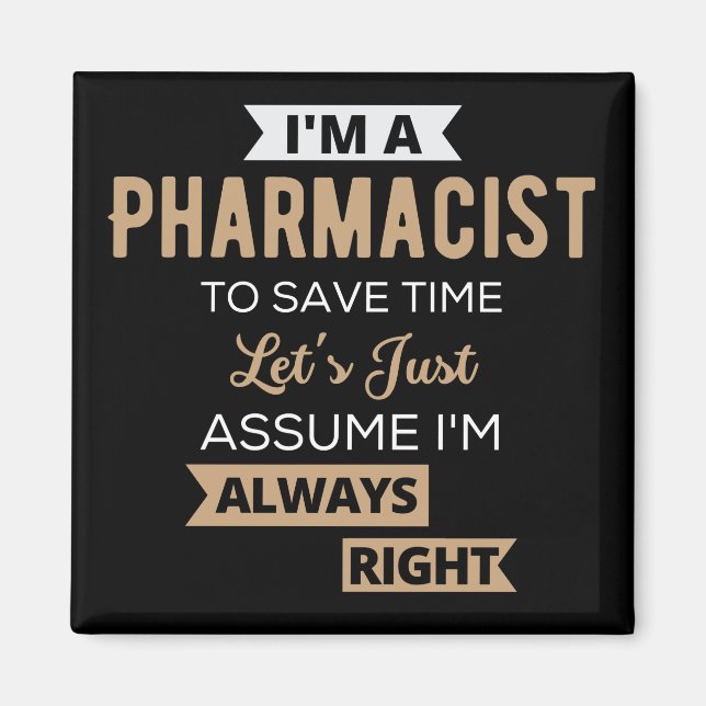 Jag är farmaceut på Spara Time Låt oss bara anta Magnet (Framsidan)