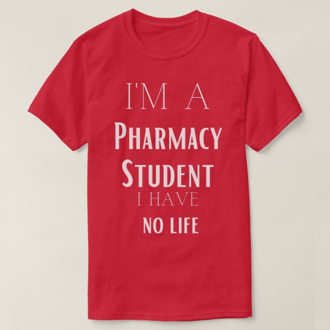 Jag är farmaceutisk Student T Shirt (Design framsida)