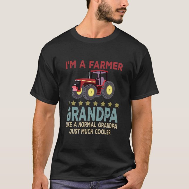 Jag är Farmer Grandpa Lycklig Fars dag Tractor T Shirt (Framsida)