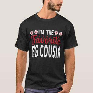 Jag är "Favorite BIG COUSIN Fars dag" T Shirt