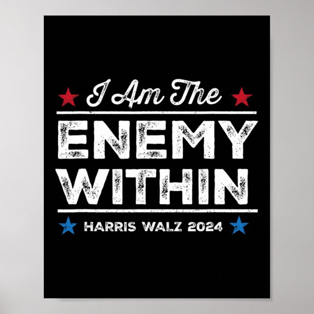 Jag är fienden inom tee - Harris W 2024 Merch Poster (Framsidan)
