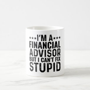 Jag är finansiell rådgivare, men jag kan inte fixa kaffemugg