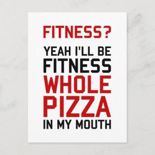 Jag är Fitnees hela Pizza i min mun Vykort