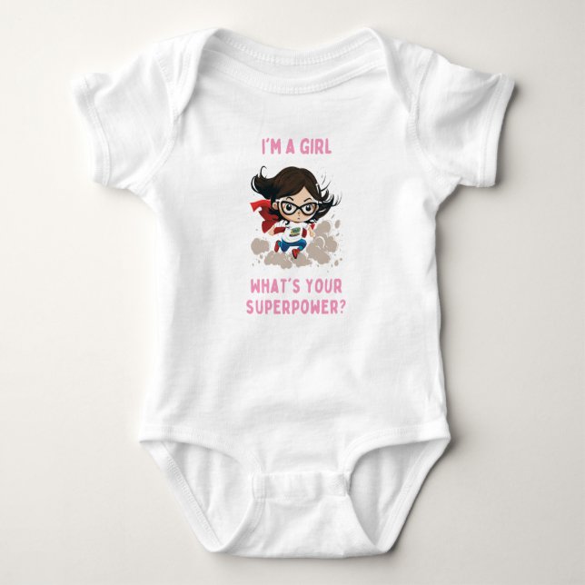Jag är flicka, vad är din supermakt Baby Bodykosty T Shirt (Framsida)
