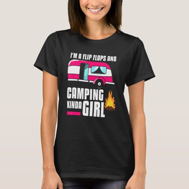 Jag är Flinflip flops och Camping Kinda Girl Campe T Shirt (Framsida)