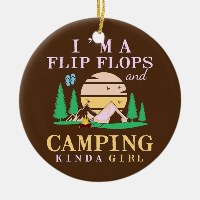 Jag är Flinflip flops och Camping Kinda Girl Dam Julgransprydnad Keramik (Framsidan)