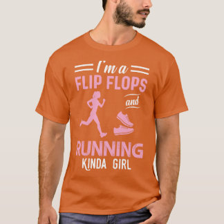 Jag är Flinflip flops och kör Kinda Girl T Shirt