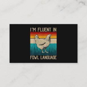 Jag är Fluent in Fowl Language Chicken Visitkort