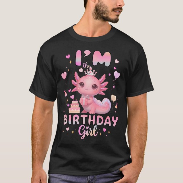 JAG Är Födelsedagsflickan Axolotl Regnbåge Födelse T Shirt (Framsida)