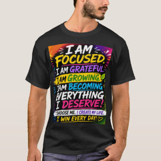 Jag är fokuserad t shirt