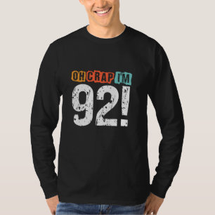 Jag är för 92 år sen... -...för 92 år sen.. t shirt