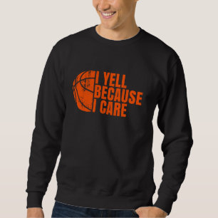 Jag är för att jag bryr mig om Basketball. Lång Ärmad Tröja
