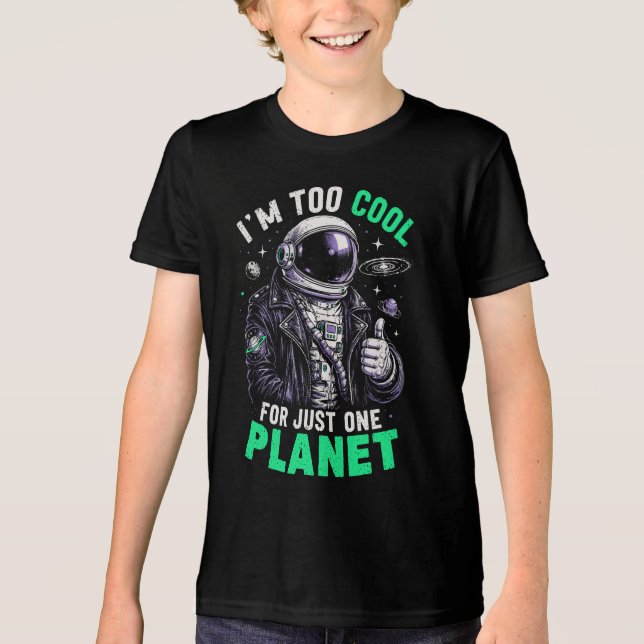 Jag är för cool för bara en planet t shirt (Framsida)