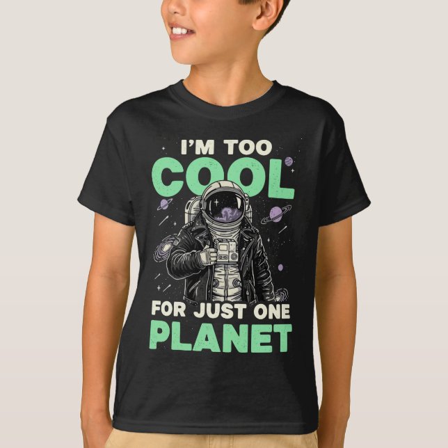 Jag är för cool för bara en planet t shirt (Framsida)