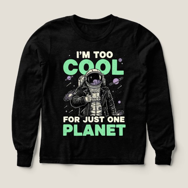 Jag är för cool för bara en planet t shirt (Design framsida)