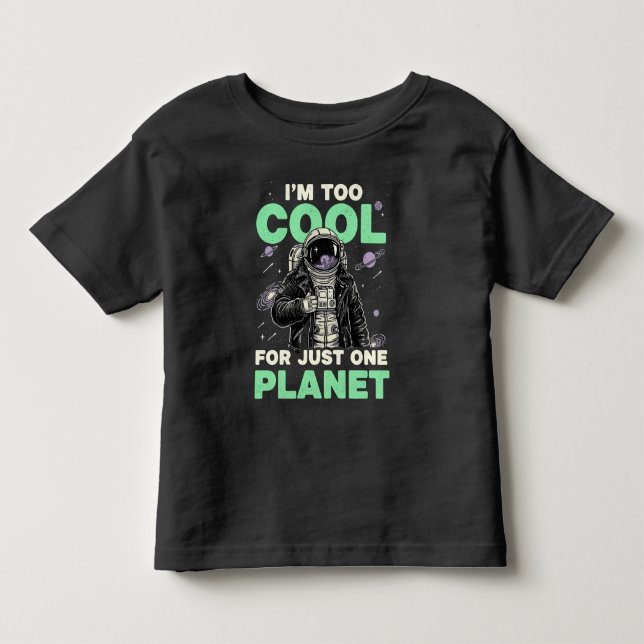 Jag är för cool för bara en planet t shirt (Framsida)