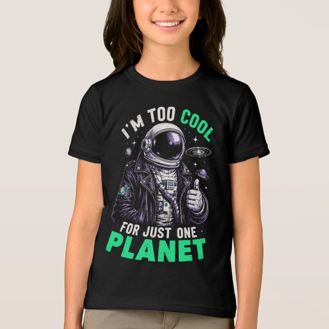 Jag är för cool för bara en planet t shirt (Framsida)
