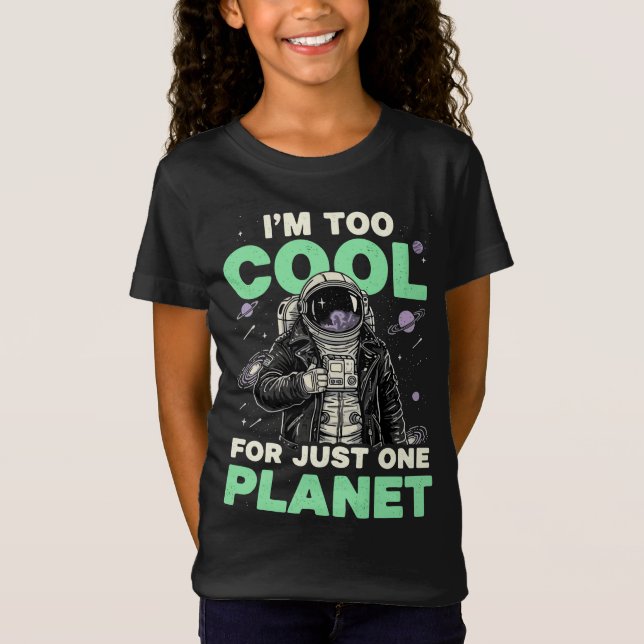 Jag är för cool för bara en planet t shirt (Framsida)
