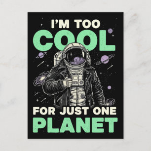 Jag är för cool för bara en planet vykort