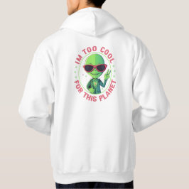 Jag är för coola för planeten hoodie
