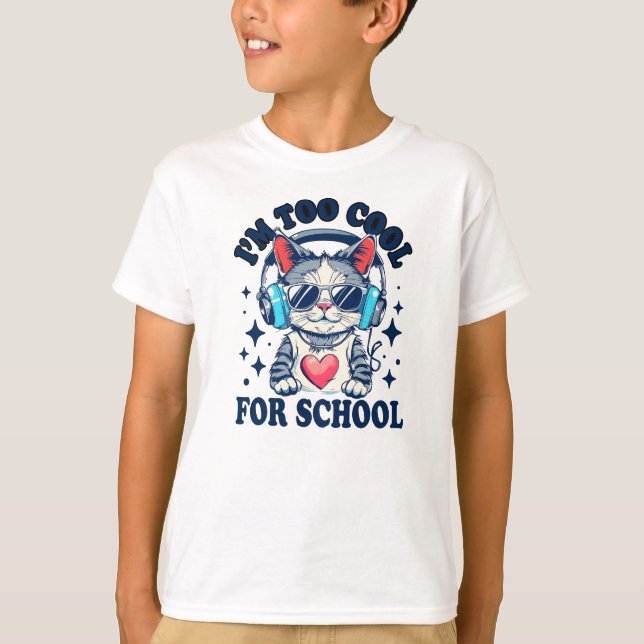 Jag är för Coola för skolan | Modern Cat Funny T Shirt (Framsida)