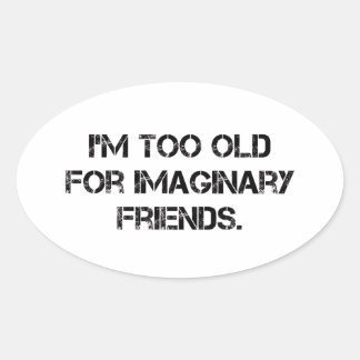 Jag är för gammal för det ovalt klistermärke