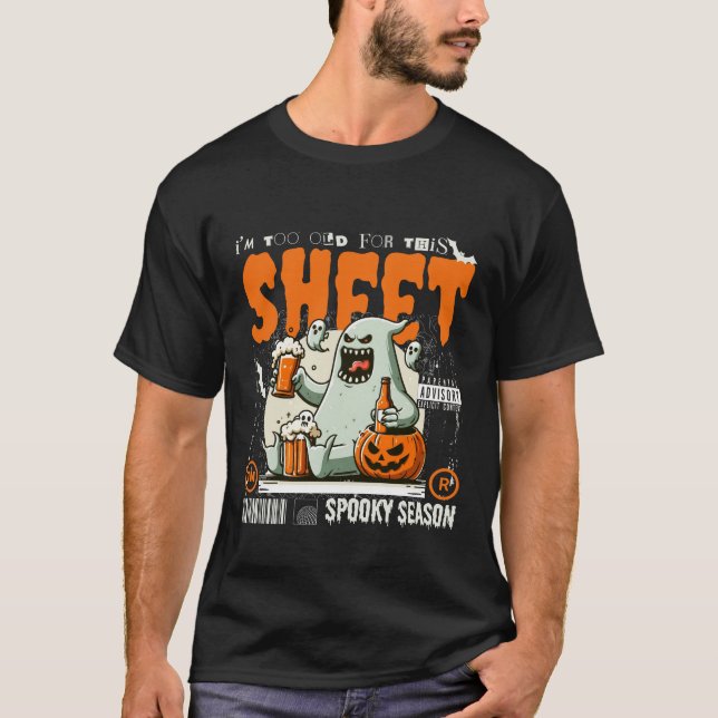 Jag är för gammal för lakan t shirt (Framsida)