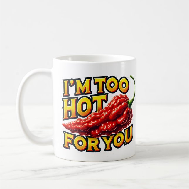 Jag är för Hett för dig Mugg (Vänster)