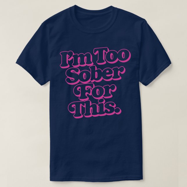 Jag är för mogen för detta t shirt (Design framsida)
